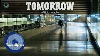 TranceXpress - Tomorrow - Official Audio