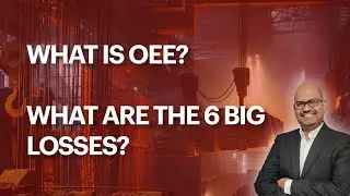 OEE Explained in Simple Terms | What is OEE & How to improve them? Six Big Losses in OEE 🎯💥