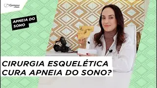 Cirurgia esquelética cura apneia do sono