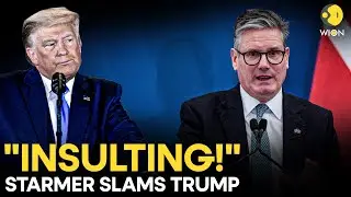UK-U.S.: Starmer Slams Trump's 'Insulting' NATO-Afghanistan Claims, Demands Apology | WION Originals