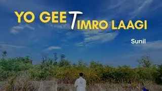 Sunil - Yo Geet Timro Lagi ।। Official Music Video ।। Rap World ।। 2024