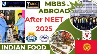 MBBS Abroad | Indian Mess Abroad in Kyrgyzstan |International Higher School of Medicine (IHSM) 2025