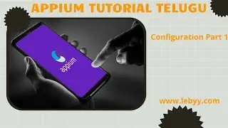 Appium Telugu Windows Configuration  | Appium Configuration in Telugu | APPIUM Windows Configuration