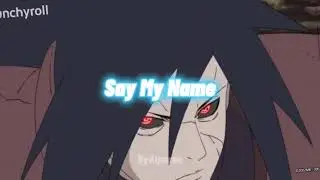 Who's the most powerfull shinobi Say my name edit