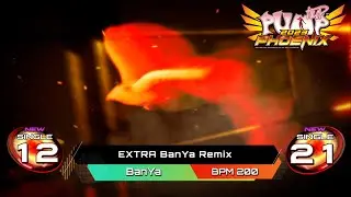 [PUMP IT UP PHOENIX] EXTRA BanYa Remix S12 & S21 (pre S11 → S12 / Phoenix Modified ver.)