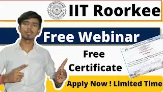 IIT Roorkee Webinar | IIT Roorkee Certificate Programme In Machine Learning | Free Certificate