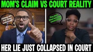 Mom Claims Kids Don’t Know Dad VS Judge Grants Visitation