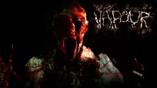 Vapour  (Demo) ► HOLY HELL THAT ESCALATED QUICKLY! SCARY!