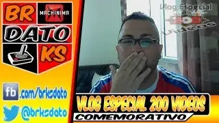 [VLOG] Especial de  200 Videos !!!