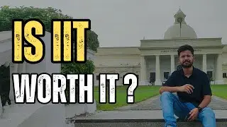 Is IIT Actually WORTH the Hype?