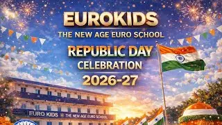 Republic Day 2026-27🔥| Eurokids | The New Age Euro School 👑| Chatrapur | Ganjam | Odisha