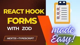 Master React Hook Form with Zod, Nextjs 15, and TypeScript! 🎯