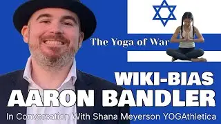 Aaron Bandler | Wikipedia's Antisemitism Problem | Israel Hamas War | Conversation w/Shana Meyerson