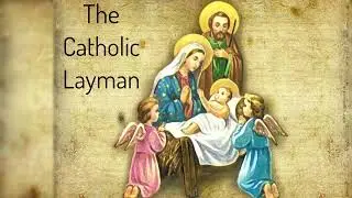 Introducing The Catholic Layman