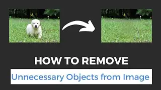 How to Remove Unnecessary Objects from Image - Thisula Development