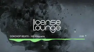Cokchop Beats - 100 Kilograms - Beat / Instrumental [Exclusively on License Lounge]