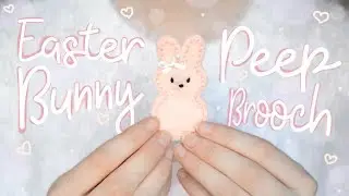 DIY Bunny Peep Brooch | Make It!