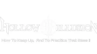 Hollow Illusion: How To Play Fast !
