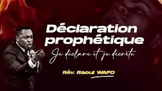 PRIÈRE ET DÉCLARATION PROPHÉTIQUE POUR RÉUSSIR 2026 Rév Raoul WAFO 