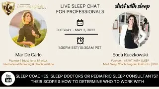 Sleep Coaches, Sleep Doctors or Pediatric Sleep Consultants? Their Scope & Who To Work With