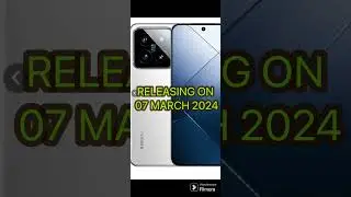 Xiaomi 14 | First Look⚡Pocket Rocket With Leica Magic | Launching on 07 March