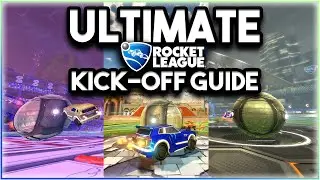 ULTIMATE Kick Off Guide! [BEST METHODS] - Rocket League Kick-Off Guide