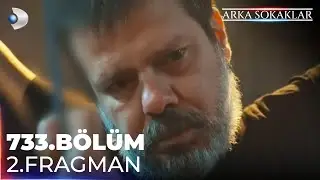 Arka Sokaklar 733. B&ouml;l&uuml;m 2. Fragman
