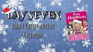 Unboxing Barbie Career Advent Calendar 2019!| Day 7