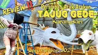 Review Ogoh Ogoh‼️Persiapan Arak Arakan Tajug Gede Karangsari Weru Cirebon 2025
