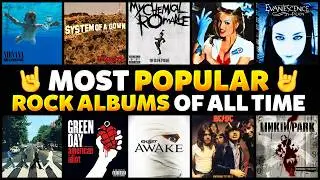 Top 50 Most Popular Rock Albums Of All Time