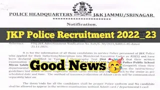 JKP Police Recruitment 2022_23 ll List Out Good News🥳