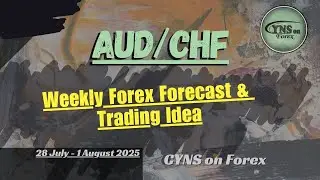 AUDCHF Weekly Forex Forecast for 28 July - 1 August 2025 by CYNS on Forex