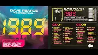 Dave Pearce - The Dance Years, 1989 (Disc 2) (Classic Electronic Dance Mix Album) [HQ]