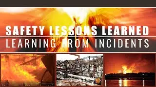 Safety Lessons Learned
