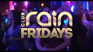 MEGA FRIDAYS at CLUB RAIN Studio City!