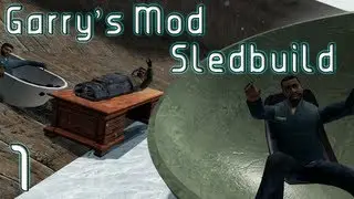 Garry's Mod: Sledbuild - Part 1