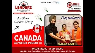 CONGRATULATIONS GURLEEN KAUR CANADA WORK PERMIT APPROVED