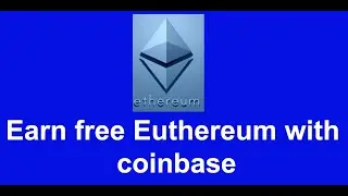 How to earn free Ethereum with Coinbase (4$ in ETH in less than 2 minutes)