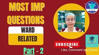 Ward related Important Questions asked in Interview of staff nurse ( gr ii)।Bengali Nursing Learner