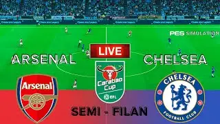 🔴LIVE | Chelsea vs Arsenal - Carabao Cup 2025/26 Full Match - PES 2021