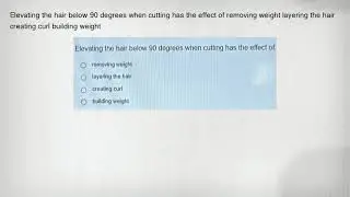 Elevating the hair below 90 degrees when cutting has the effect of removing weight layering the hair