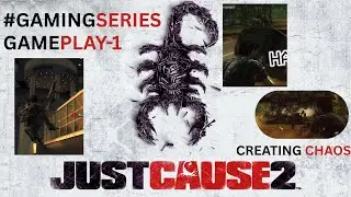 GAMING SERIES☠☠: JUST CAUSE 2- GAMEPLAY&nbsp;#1