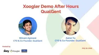 Xoogler Demo After Hours: QualGent