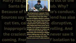 Prince Harry Removed from Santa Barbara Polo Club Minutes Ago &mdash; What Happened