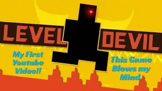 Level Devil 😈 | The Most Troll Platformer Game Ever My first youtube video #firstvideo #leveldevil