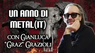Un anno di Metal(it) (con Gianluca 