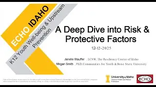 Deep Dive into Risk & Protective Factors - 12/12/2025