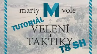 Wotko s martym - Tutoriál: Velení a taktiky v [T8] Strongholdech