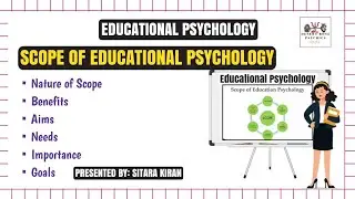 Scope of Educational Psychology in Urdu & Hindi - Scope, Aims & Goals of Educational Psychology |