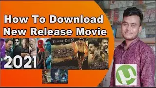 How To New Release Movie  Download   Tutorial 2021